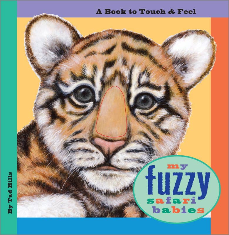 My Fuzzy Safari Babies by Tad Hills