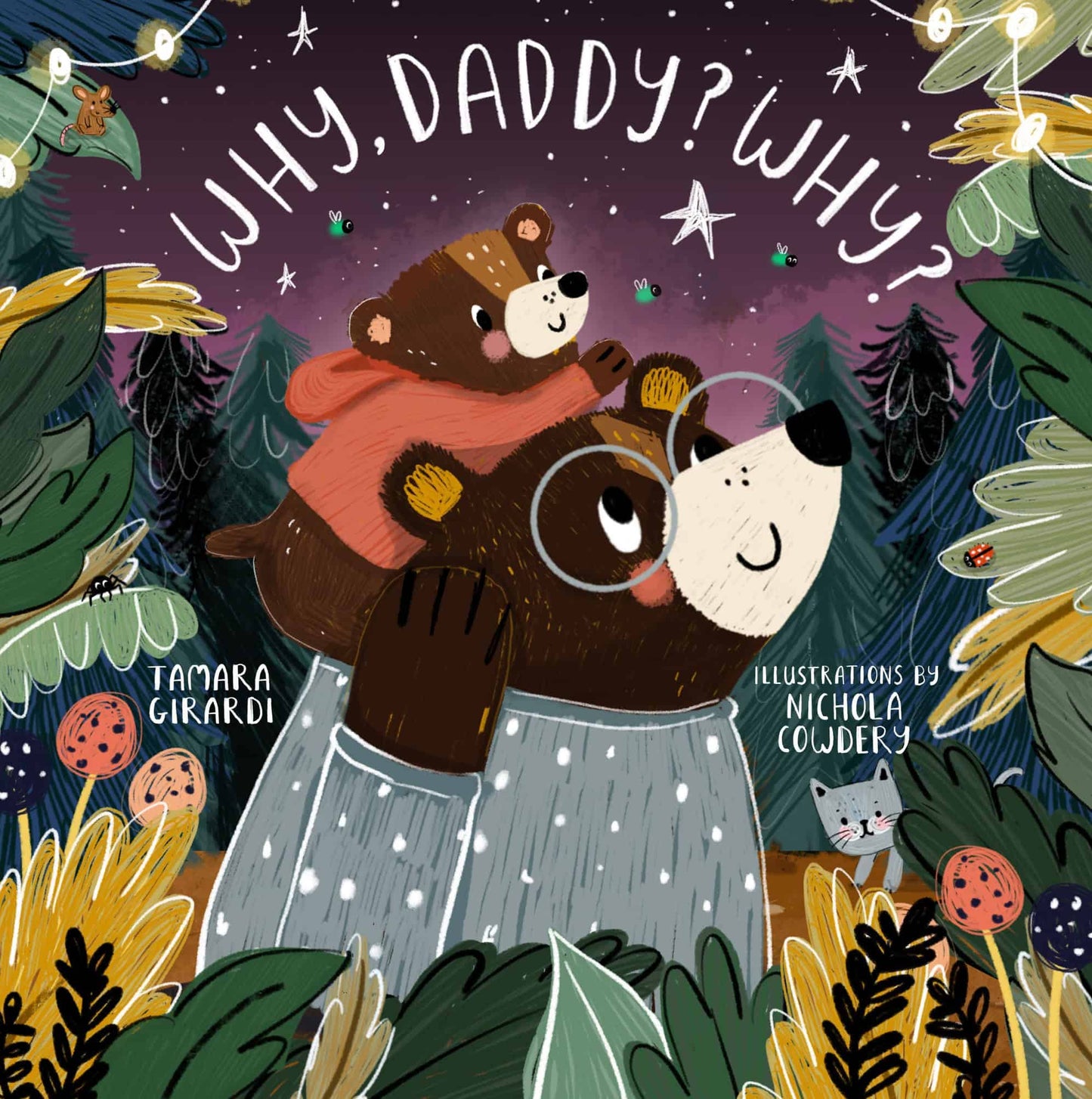 Why, Daddy? Why? Board Book