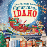 'Twas the Night Before Christmas in Idaho (HC)