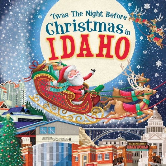 'Twas the Night Before Christmas in Idaho (HC)