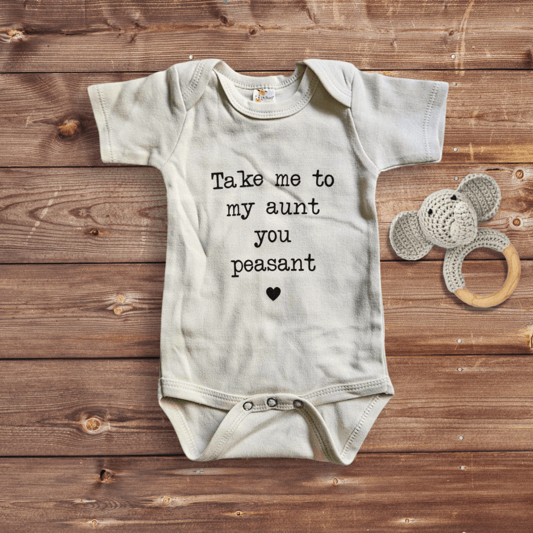 Take Me To My Aunt You Peasant Gerber Onesie- Natural Color Short Sleeve - Evvie Bean's Baby Boutique