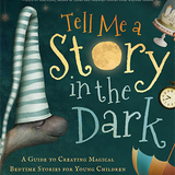 Tell Me a Story in the Dark Board Book