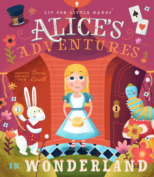 Lit for Little Hands: Alice's Adventures in Wonderland Board Book