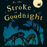 At the Stroke of Goodnight Board Book