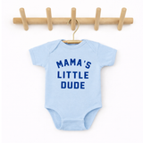 Mama's Little Dude Onesie , First Mother's Day Gift