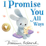 I Promise You All Ways