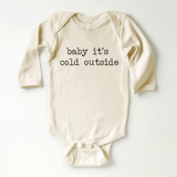Baby It's Cold Outside Natural Long Sleeve Onesie