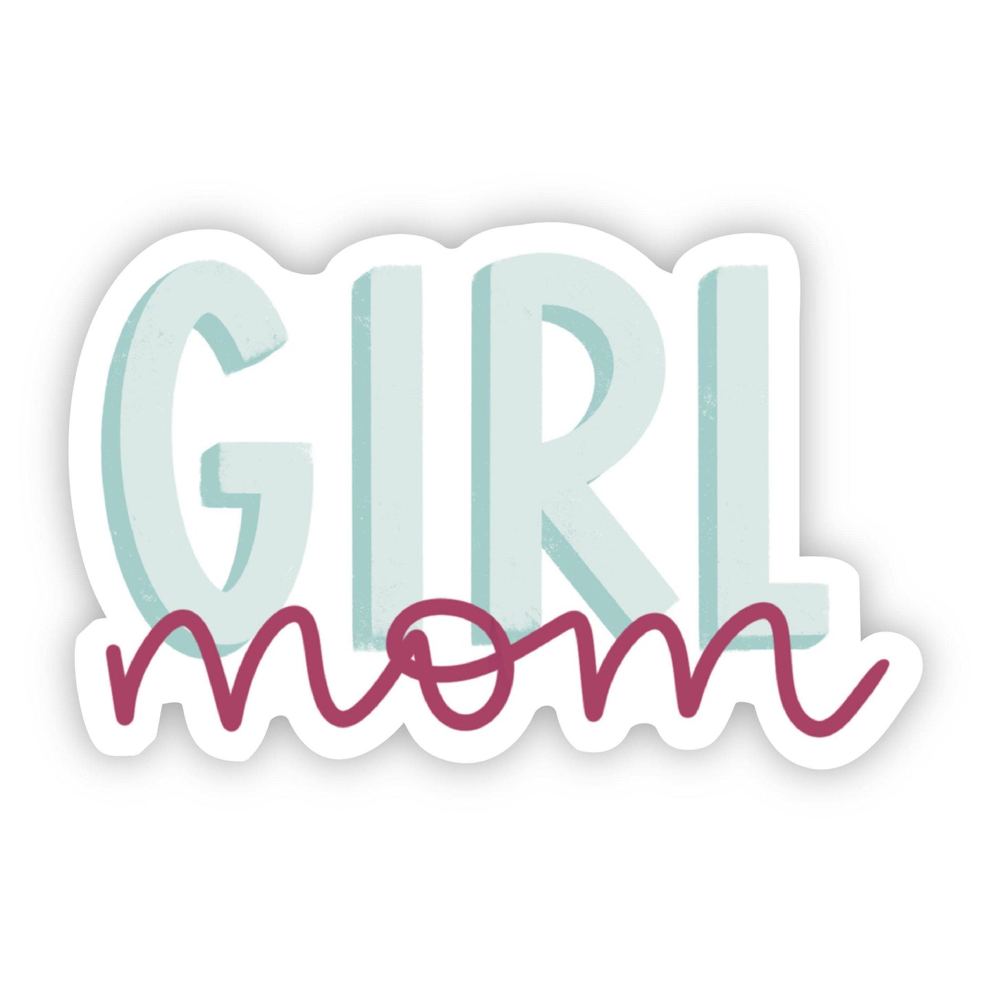 Girl Mom Teal and Fuschia  Sticker