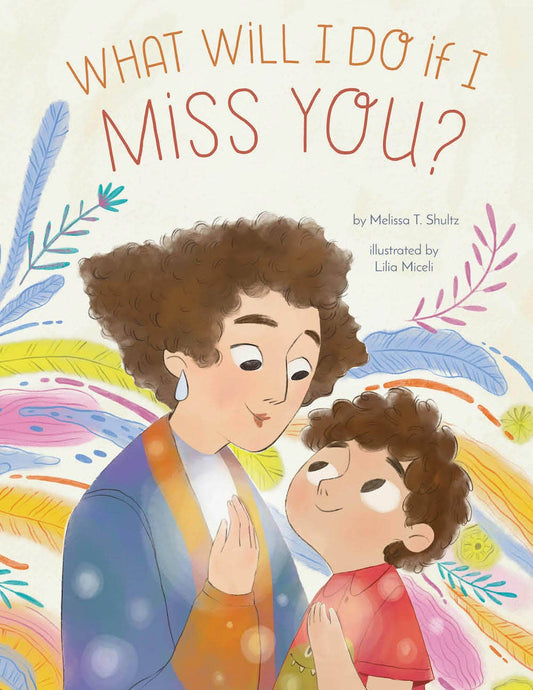 What Will I Do if I Miss You? Board Book