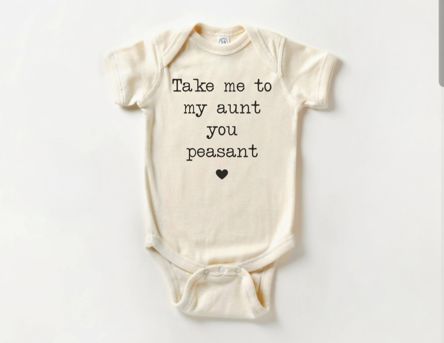 Take Me To My Aunt You Peasant Gerber Onesie- Natural Color Short Sleeve