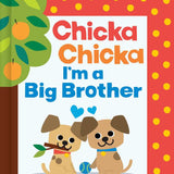 Chicka Chicka I'm a Big Brother by Blake Marsden