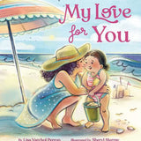My Love for You by Lisa Varchol Perron